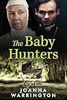 The Baby Hunters:...