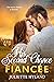 His Second Chance Fiancée (...