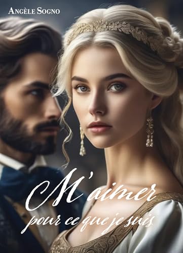 M’aimer pour ce que je suis (French Edition)
