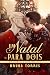 Um Natal Para Dois (+18) (P...