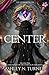 Center: Chronicles of the E...