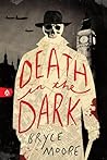 Death in the Dark...