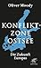 Konfliktzone Ostsee: Die Zukunft Europas (German Edition)