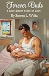 Forever Buds: A S...