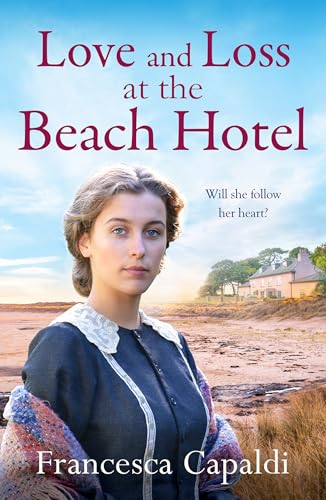 Love and Loss at the Beach Hotel (Paperback)