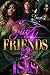 Just Friends 2 by Isis  Johnson