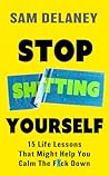 Stop Sh*tting You...