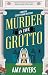 Murder in the Grotto (A British Stately Home Mystery, 2)