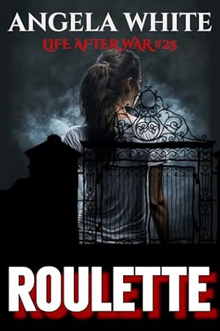 Roulette (Life After War #25)