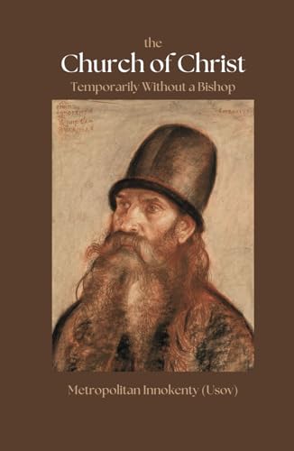 The Church of Christ Temporarily Without a Bishop (Hardcover)