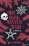 Our Dark Winter Wish