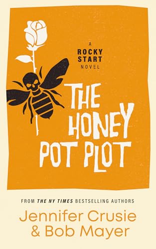 The Honey Pot Plot (Rocky Start #3)