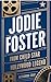 Jodie Foster : From Child S...