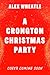 A Crongton Christmas Party:...