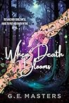 When Death Blooms (Deal with the Devil Duet Book 2) When Death Blooms (Deal with the Devil Duet Book 2)