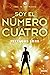 Soy el número cuatro (Legados de Lorien, #1)