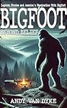Bigfoot: Beyond B...