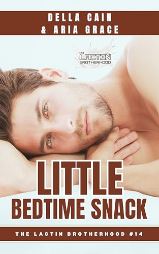 Little Bedtime Snack (The Lactin Brotherhood #14)
