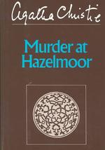 The Murder at Hazelmoor