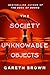 The Society of Unknowable Objects
