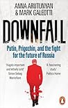 Downfall: Putin, ...