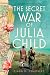 The Secret War of Julia Child: A Novel (Thorndike Press Large Print Top Shelf)