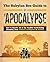 The Babylon Bee Guide to the Apocalypse by Babylon Bee