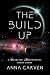 The Build Up by Anna Carven The Build Up by Anna Carven