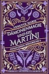 Dämonenmagie und ein Martini by Annette Marie