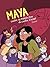 Maya contre la malédiction ...