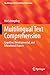 Multilingual Text Comprehension: Cognitive, Developmental, and Educational Aspects (The Bilingual Mind and Brain Book Series)