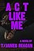 Act Like Me