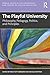 The Playful University: Phi...
