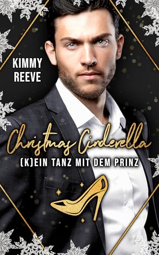 Christmas Cinderella: (K)ein Tanz mit dem Prinzen (German Edition)