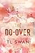 The Do-Over: (The Miles High Club #4)
