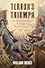 Terror's Triumph by William Meier