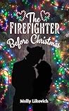 The Firefighter Before Christmas Book cover for The Firefighter Before Christmas