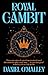 Royal Gambit (The Checquy Files, #4)