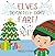 Elves Definitely Don't Fart!