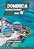 DOMINICA REISEFÜHRER 2025 by John R Hendrix