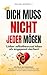 Dich muss NICHT jeder mögen...