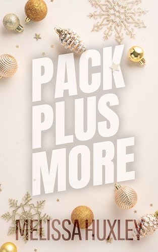 Pack Plus More (Pucking Pregnant, #1.5)