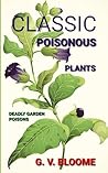 CLASSIC POISONOUS PLANTS by Ghenrietta Von Bloome