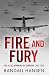 Fire and Fury: The Allied Bombing of Germany 1942-1945