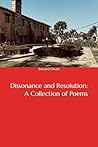 Dissonance and Resolution: A Collection of Poems