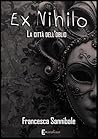 Ex Nihilo: La città dell'oblio (E-sordisco Vol. 20) (Italian Edition)
