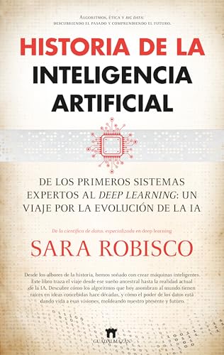 Historia de la Inteligencia Artificial (Spanish Edition)
