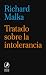 Tratado sobre la intolerancia by Richard Malka Tratado sobre la intolerancia by Richard Malka