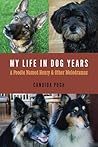My Life in Dog Ye...