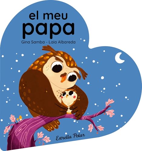 El meu papa. Llibre de cartró en forma de cor (Board Book)